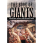 The Book of Giants: The Watchers, Nephilim, and The Book of Enoch - Paperback