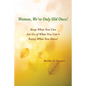Women, We're Only Old Once - Paperback