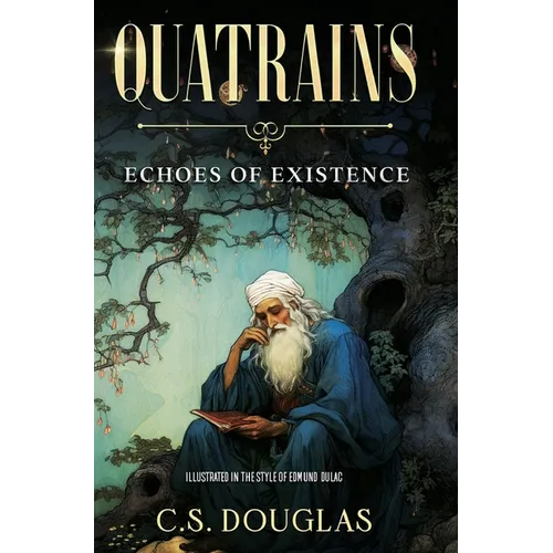 Quatrains: Echoes of Existence - Hardcover