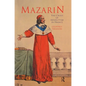 Mazarin: The Crisis of Absolutism in France - Paperback