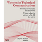 Women in Technical Communication: From typewriters to touchscreens: a history by the women who did the work - Paperback