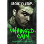 Unhinged Cain - Paperback