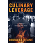 Culinary Leverage: A Journey Through the Heat - Hardcover