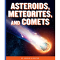 Asteroids, Meteorites, and Comets - Library Binding