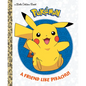 A Friend Like Pikachu! (Pokémon) - Hardcover