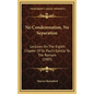 No Condemnation, No Separation: Lectures On The Eighth Chapter Of St. Paul's Epistle To The Romans (1885) - Hardcover
