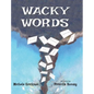 Wacky Words - Hardcover