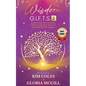 Wisdom G.I.F.T.S. 2: Embracing The Lessons, Celebrating The Journey, And Living The Legacy - Paperback