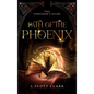 Path of the Phoenix: The Sorcerer's Guide - Hardcover