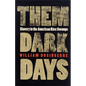 Them Dark Days - Paperback