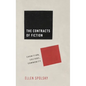 Contracts of Fiction: Cognition, Culture, Community - Hardcover