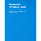 Keeveeok, Réveillez-Vous!: Mamnguqsualuk Et La Renaissance de la Légende À Baker Lake - Paperback