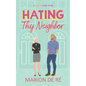 Hating Thy Neighbor - Paperback