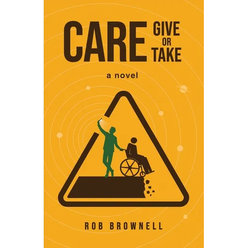 Care Give or Take - Paperback