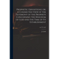 Prophetic Expositions, or, A Connected View of the Testimony of the Prophets Concerning the Kingdom of God and the Time of Its Establishment; no.719 v - Paperback