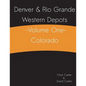 Denver & Rio Grande Western Depots -Volume One- Colorado - Paperback