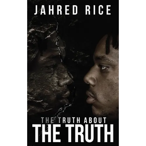 The Truth About the Truth - Hardcover