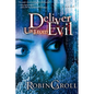 Deliver Us From Evil - Paperback