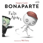 Bonaparte Falls Apart: A Funny Skeleton Book for Kids and Toddlers - Paperback