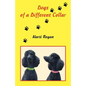 Dogs of a Different Collar - Paperback