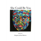 She Could Be You - Paperback