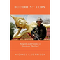 Buddhist Fury: Religion and Violence in Southern Thailand - Paperback