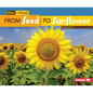 From Seed to Sunflower - Paperback
