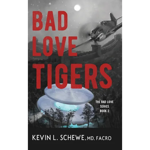 Bad Love Tigers: The Bad Love Series Book 2 - Hardcover