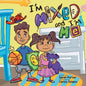 I'm Mixed and I'm Me: A Celebration of Multiracial and Multicultural Identity - Paperback