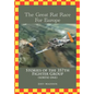 The Great Rat Race For Europe: Stories of the 357th Fighter Group Sortie Number One - Hardcover