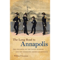 The Long Road to Annapolis: The Founding of the Naval Academy and the Emerging American Republic - Paperback