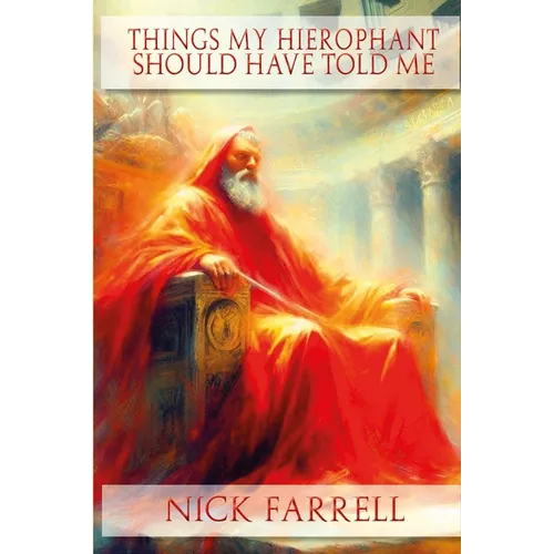 Things my Hierophant should have told me - Paperback