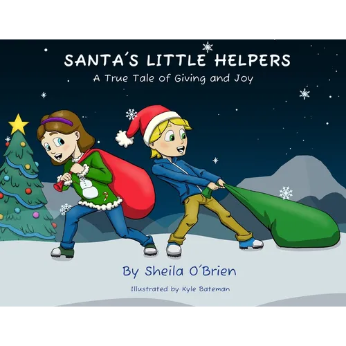 Santa's Little Helpers: A True Tale of Giving and Joy - Paperback