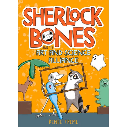 Sherlock Bones and the Art and Science Alliance: Volume 3 - Paperback