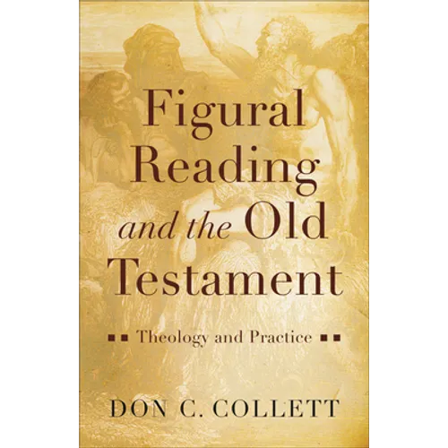 Figural Reading and the Old Testament - Hardcover