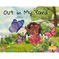 Out in My Yard - Paperback