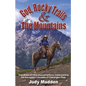 God, Rocky Trails & The Mountains - Paperback