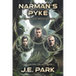 Narman's Pyke: An Eamon Tauk Space Odyssey - Book 1 - Paperback