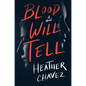 Blood Will Tell - Hardcover