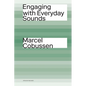Engaging with Everyday Sounds - Paperback