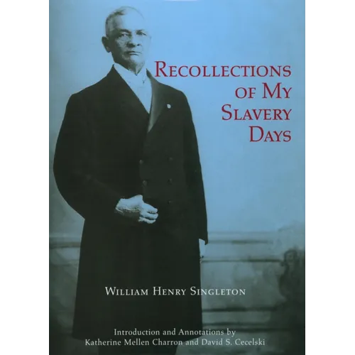 Recollections of My Slavery Days - Paperback
