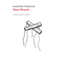 Matei Brunul - Paperback