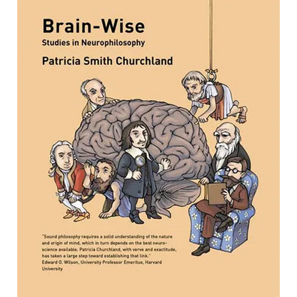 Brain-Wise: Studies in Neurophilosophy - Paperback