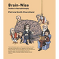 Brain-Wise: Studies in Neurophilosophy - Paperback