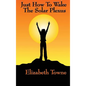 Just How to Wake the Solar Plexus - Hardcover