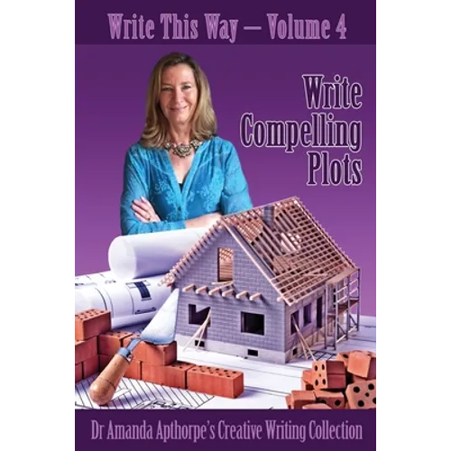 Write Compelling Plots - Paperback