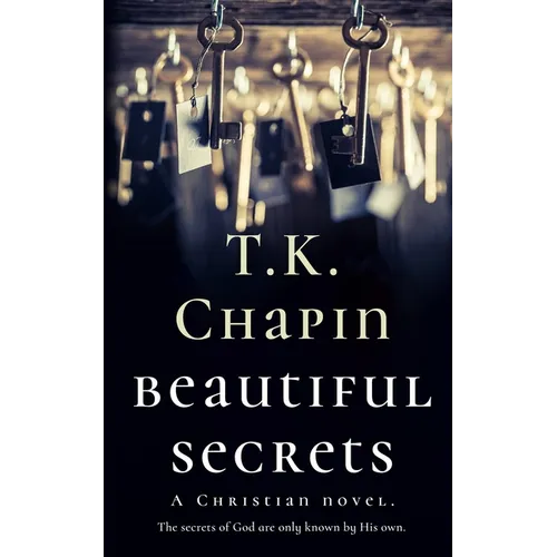 Beautiful Secrets: A Faith Based Fiction Novel - Paperback