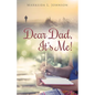Dear Dad, It's Me! - Paperback