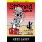 Stoned Again: The High Times and Strange Life of a Drugs Correspondent - Paperback