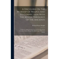 A Discourse On The Worship Of Priapus And Its Connection With The Mystic Theology Of The Ancients: To Which Is Added An Essay On The Worship Of The Ge - Hardcover